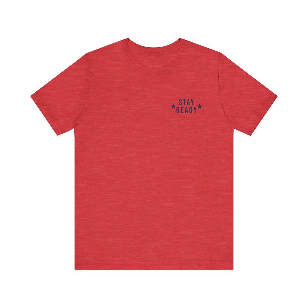 Stay Ready 'The House Never Sleeps' T-Shirt