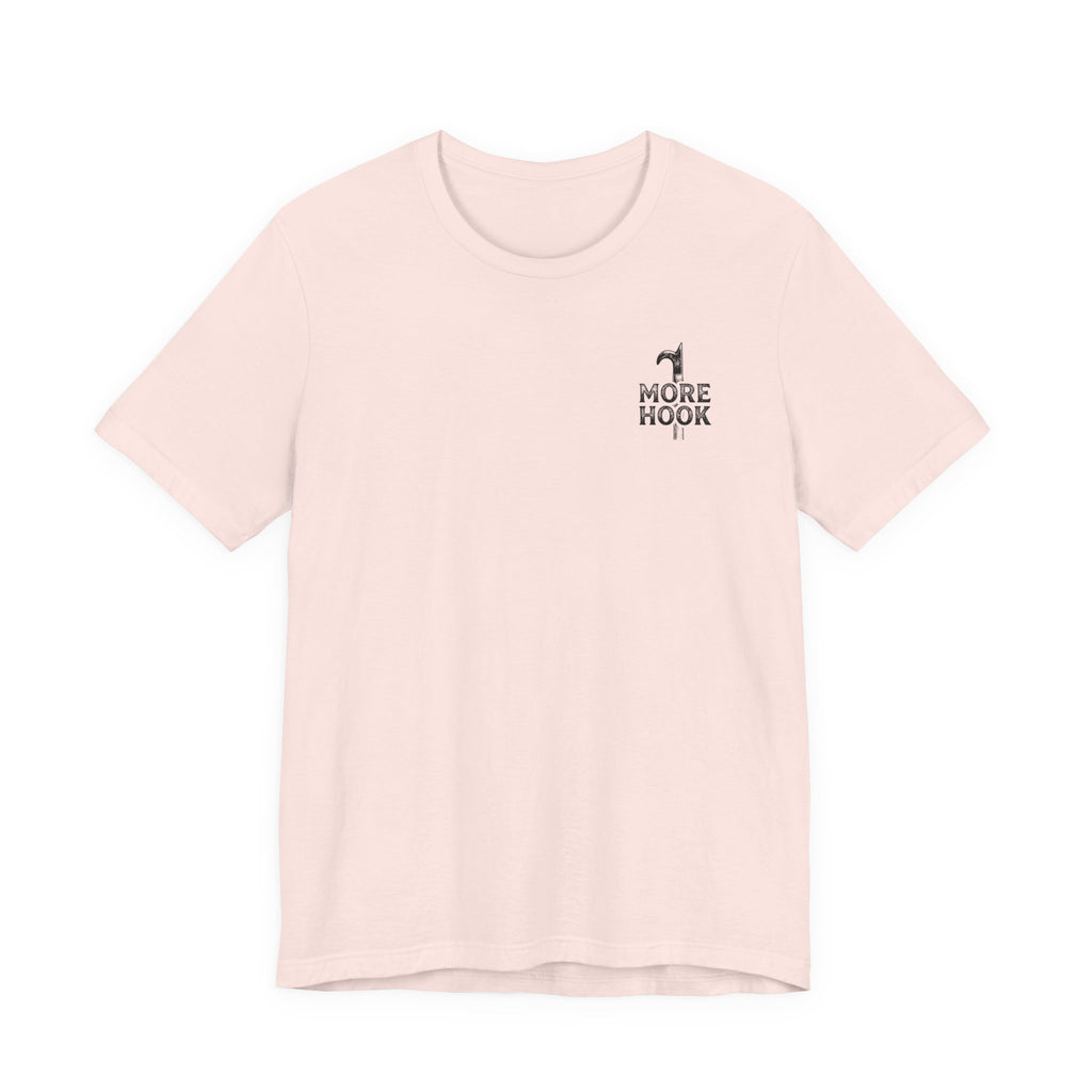 Less Talk More Hook T-Shirt