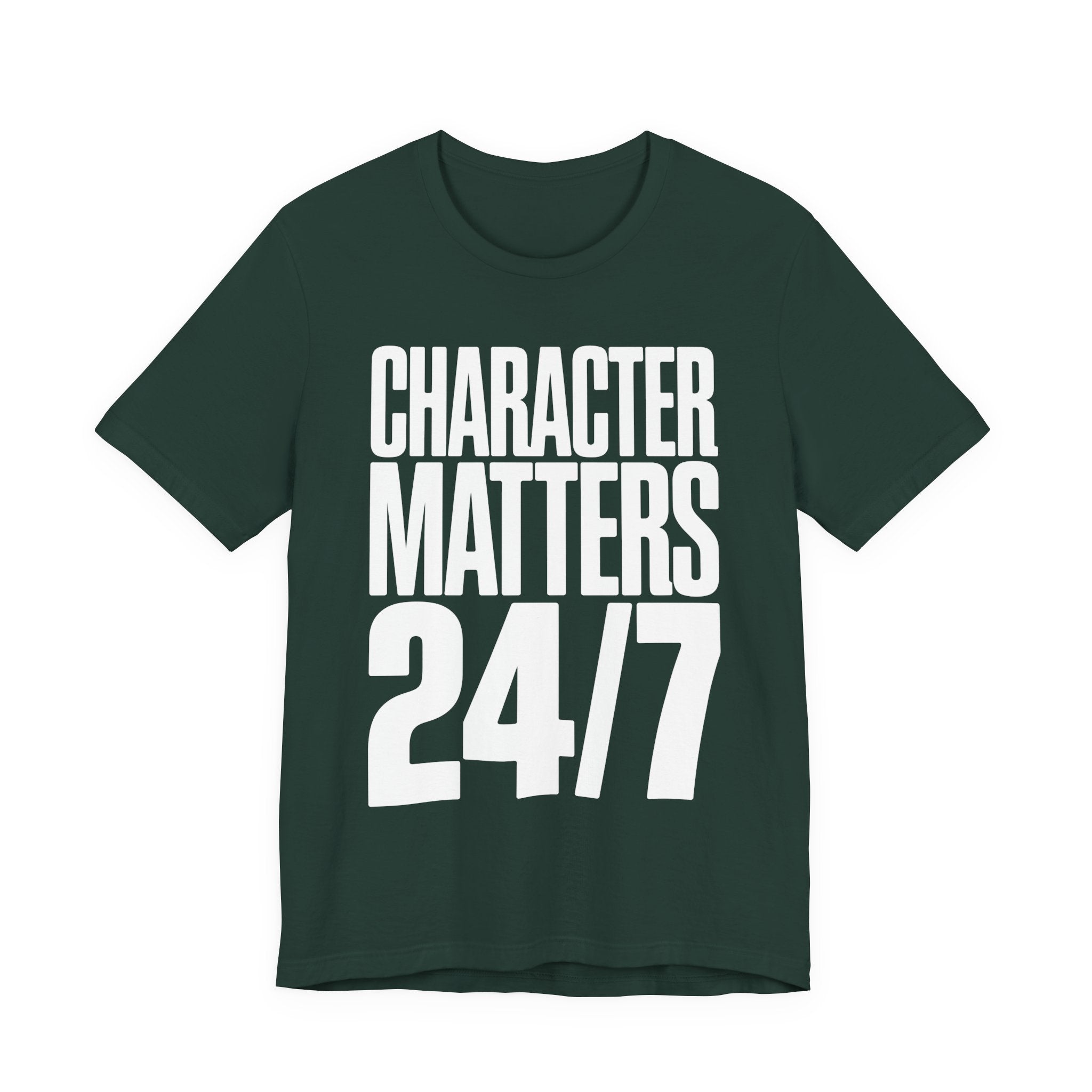 Character Matters 24/7 T-Shirt