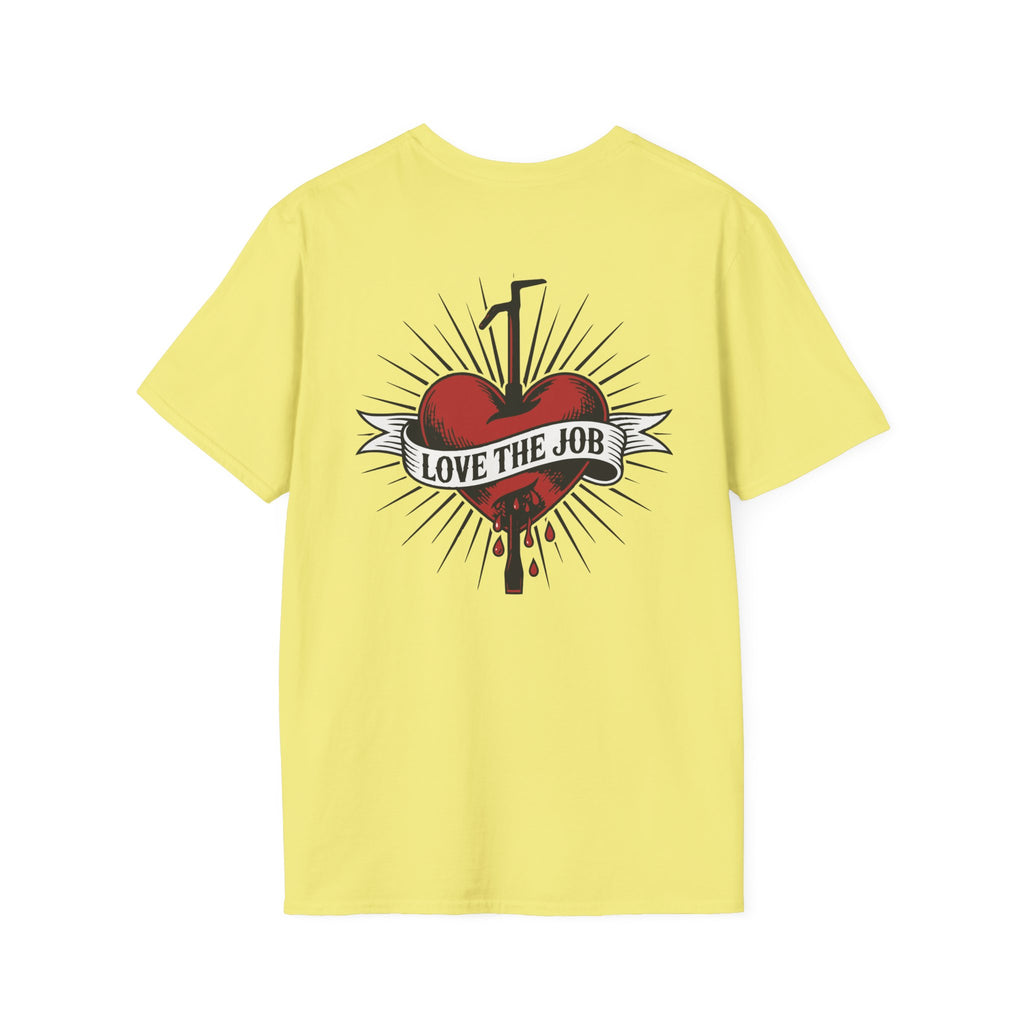 Love The Job T-Shirt