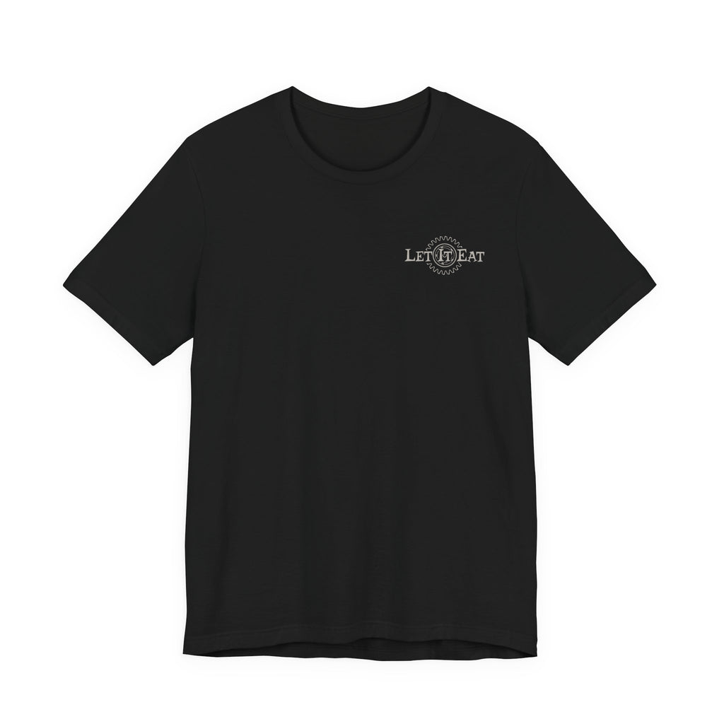 Let It Eat Rotary Saw T-Shirt