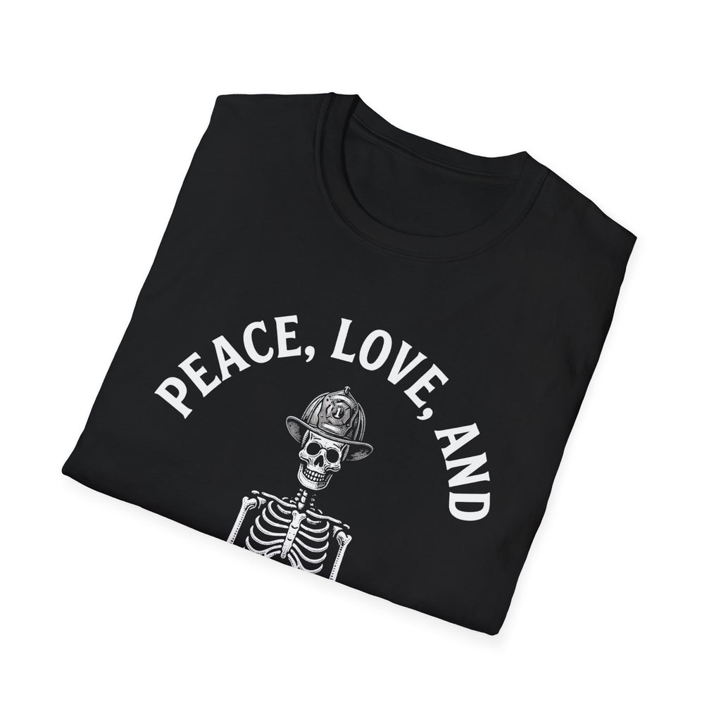 Peace, Love, and Structure Fires T-Shirt