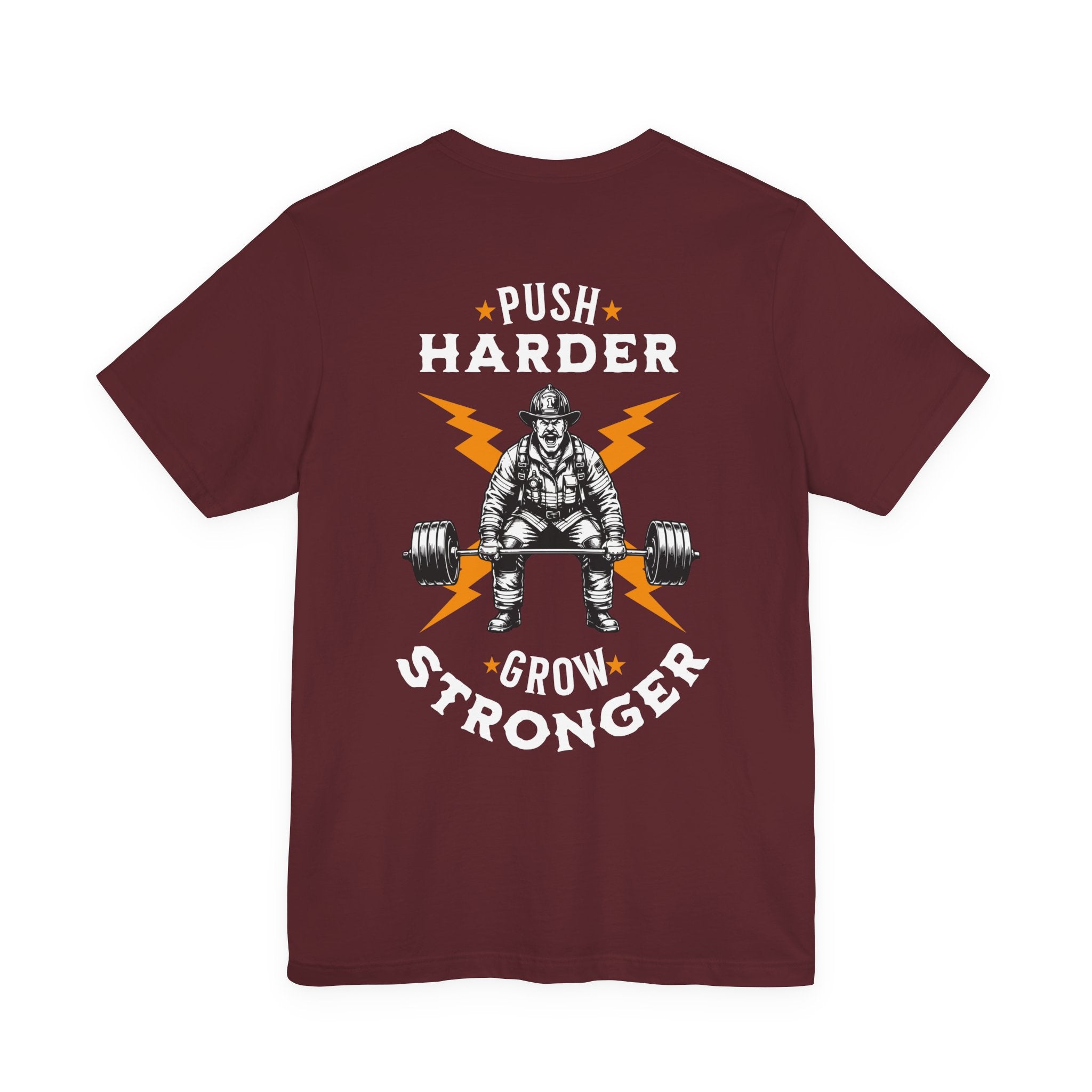 Push Harder Grow Stronger T-Shirt