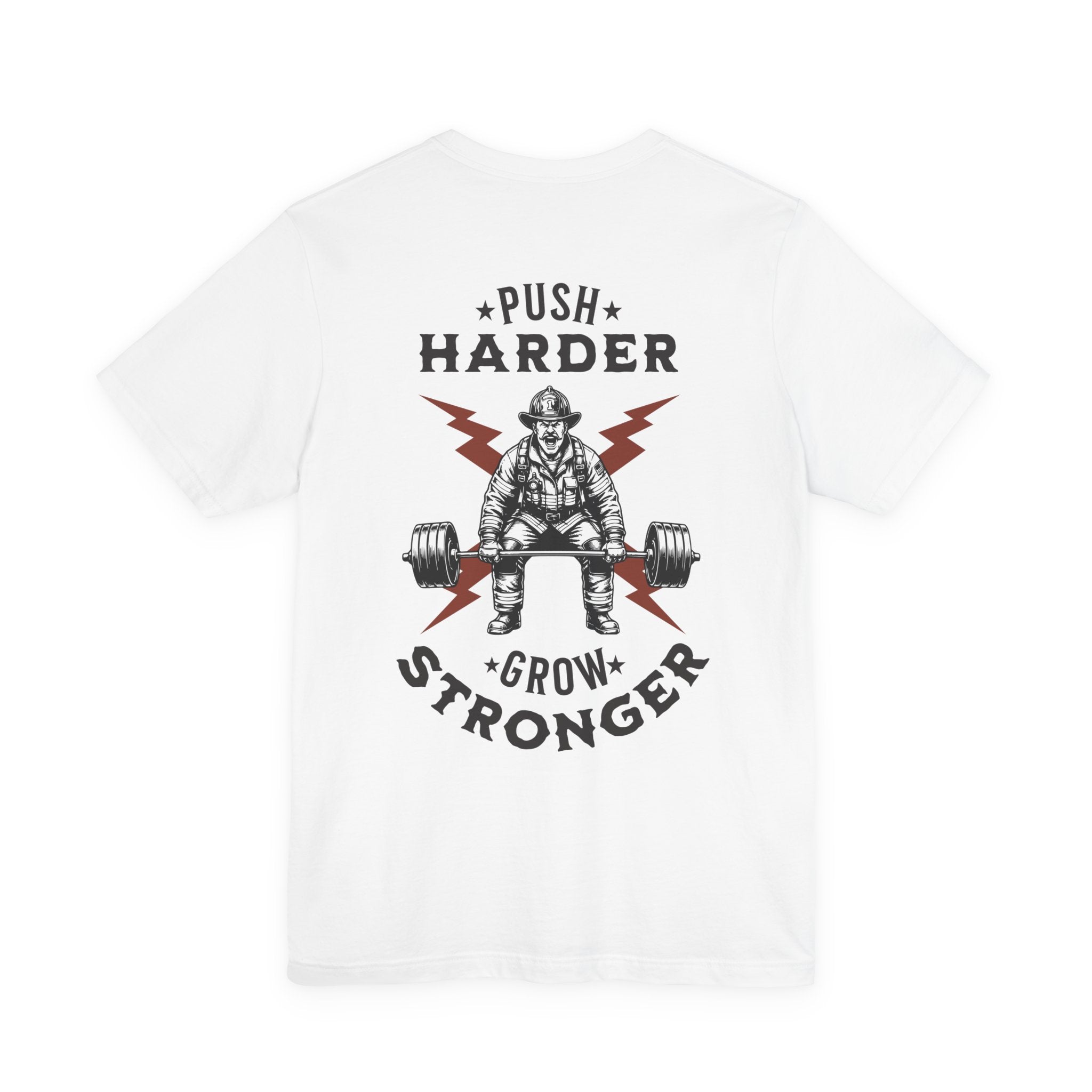 Push Harder Grow Stronger T-Shirt