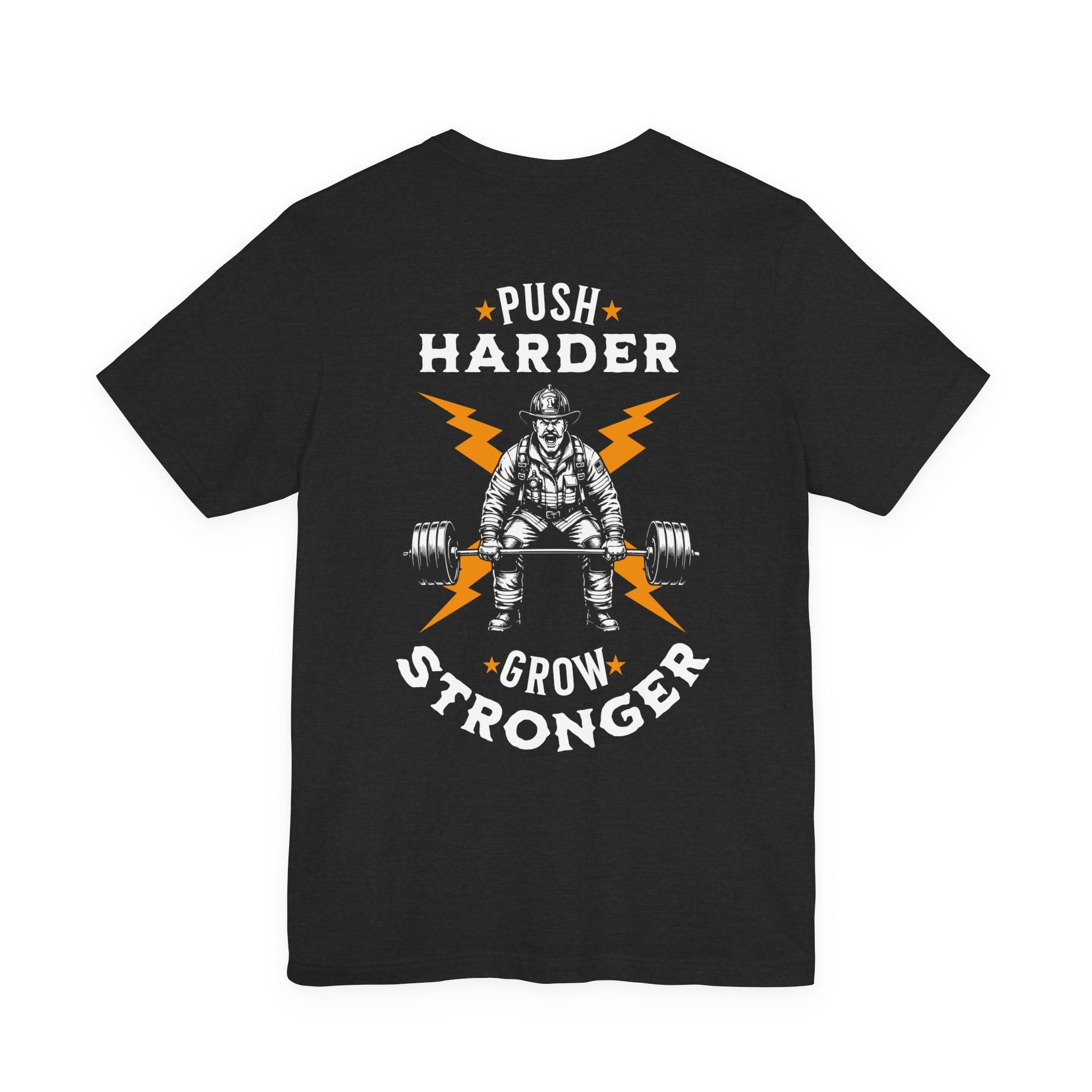 Push Harder Grow Stronger T-Shirt