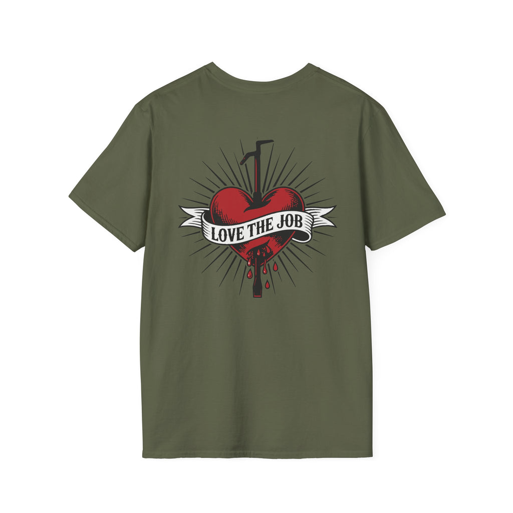 Love The Job T-Shirt