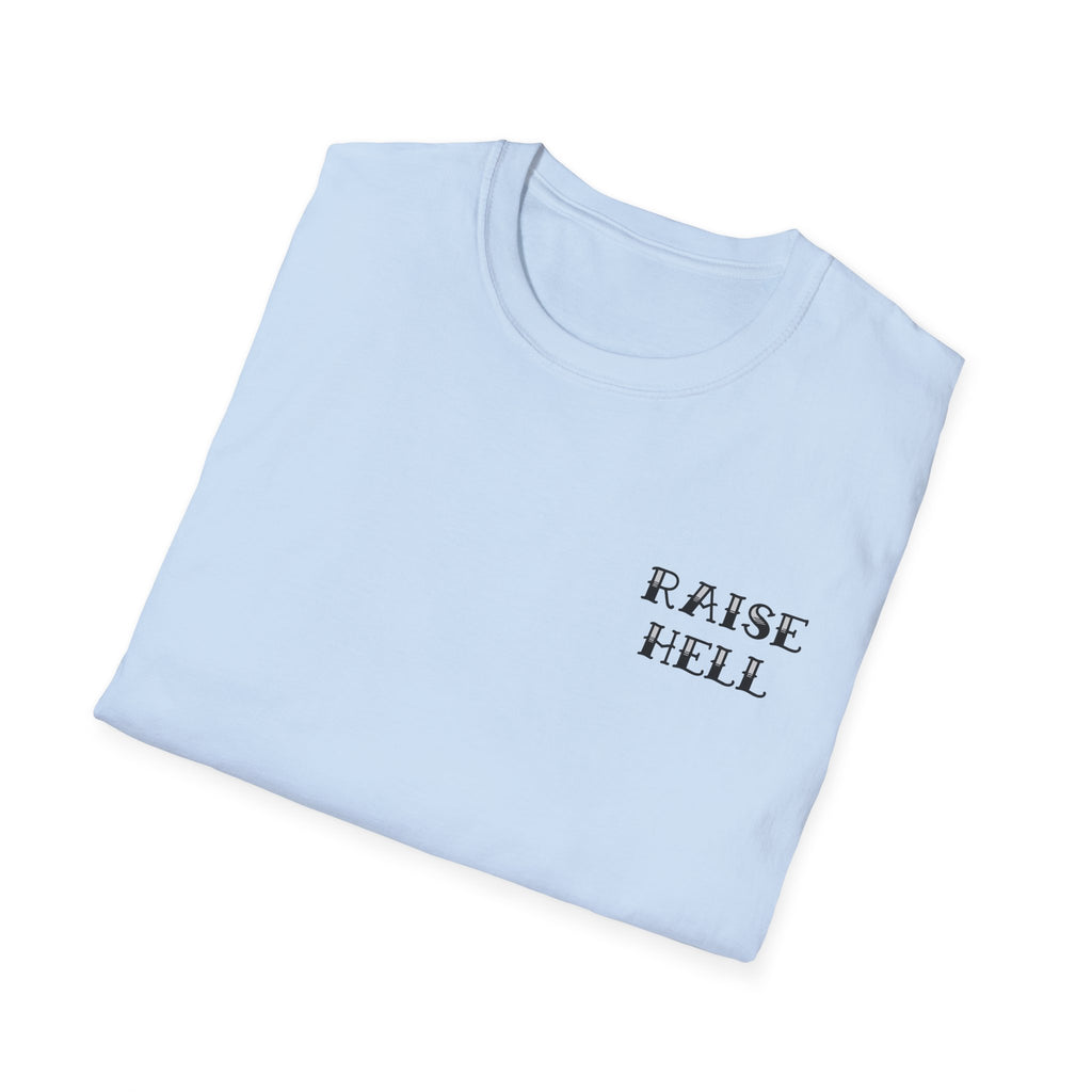 Raise Hell Federal T-Shirt