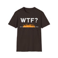 WTF? "Where's The Fire" T-Shirt