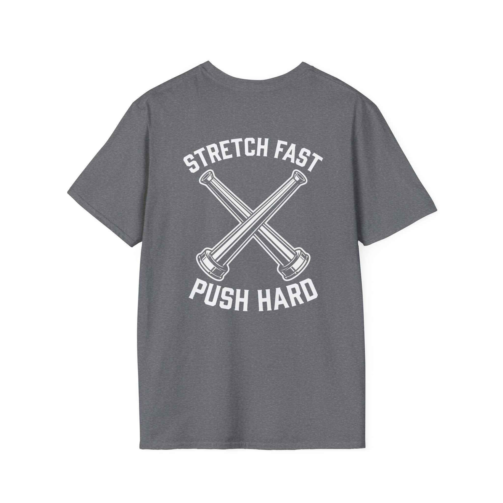 Stretch Fast Push Hard T-Shirt