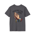 Praying for Jobs T-Shirt