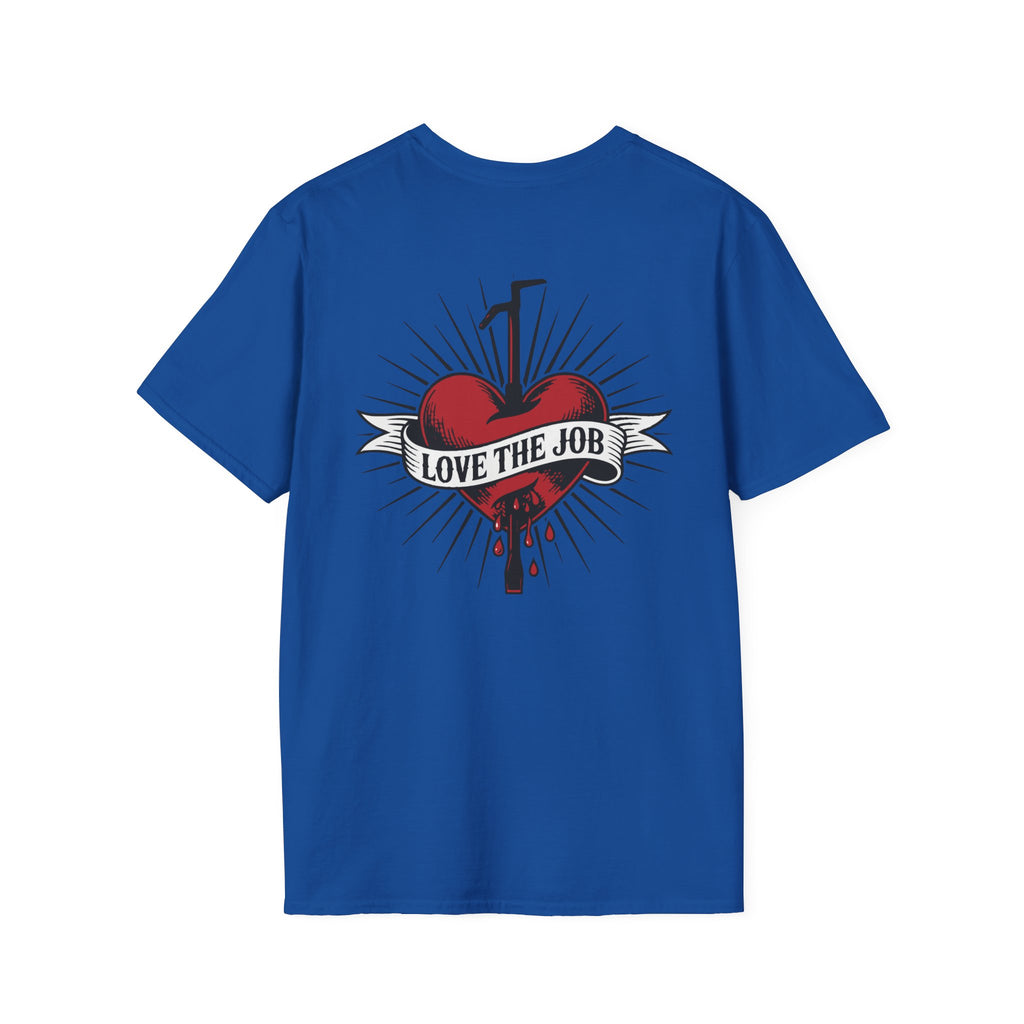 Love The Job T-Shirt
