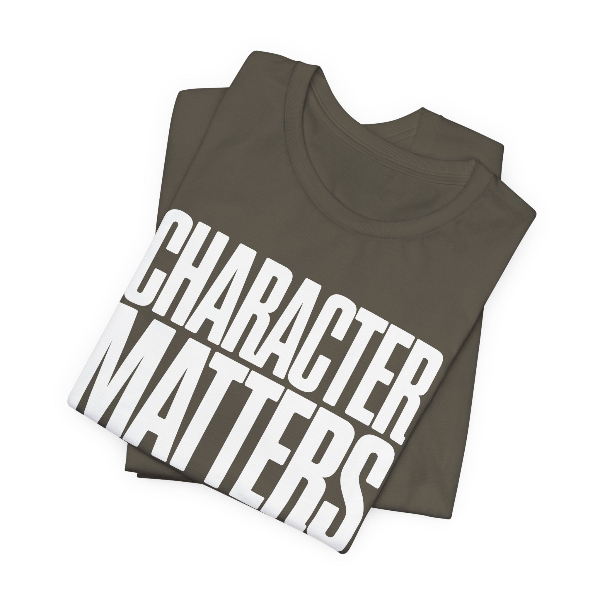 Character Matters 24/7 T-Shirt