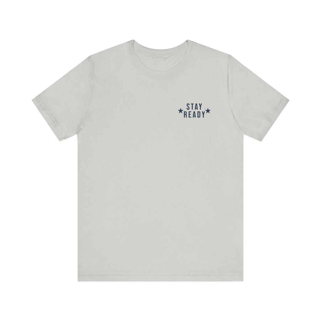 Stay Ready 'The House Never Sleeps' T-Shirt