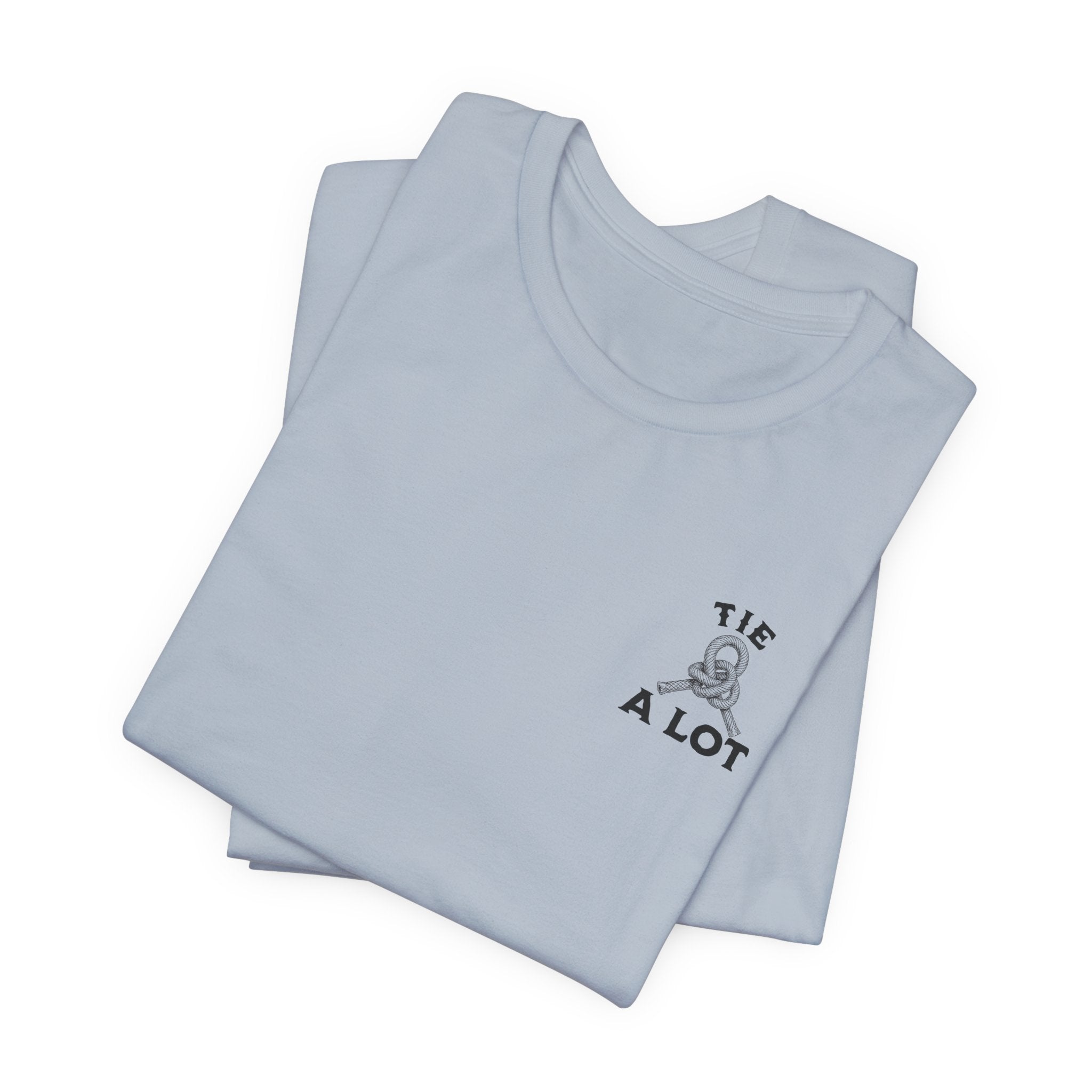 If You Can't Tie a Knot T-Shirt