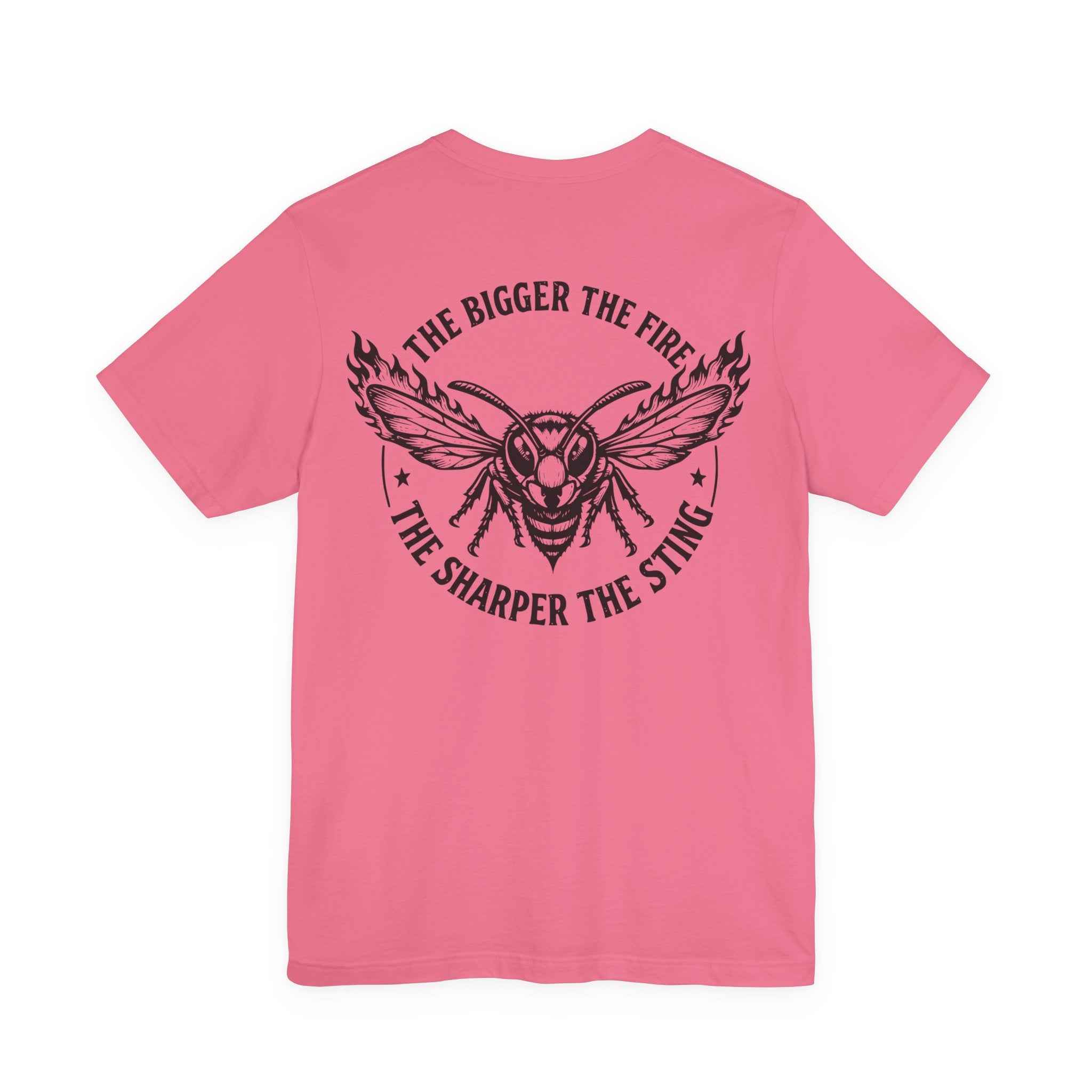 'The Bigger The Fire, The Sharper The Sting' Wasp Graphic T-Shirt