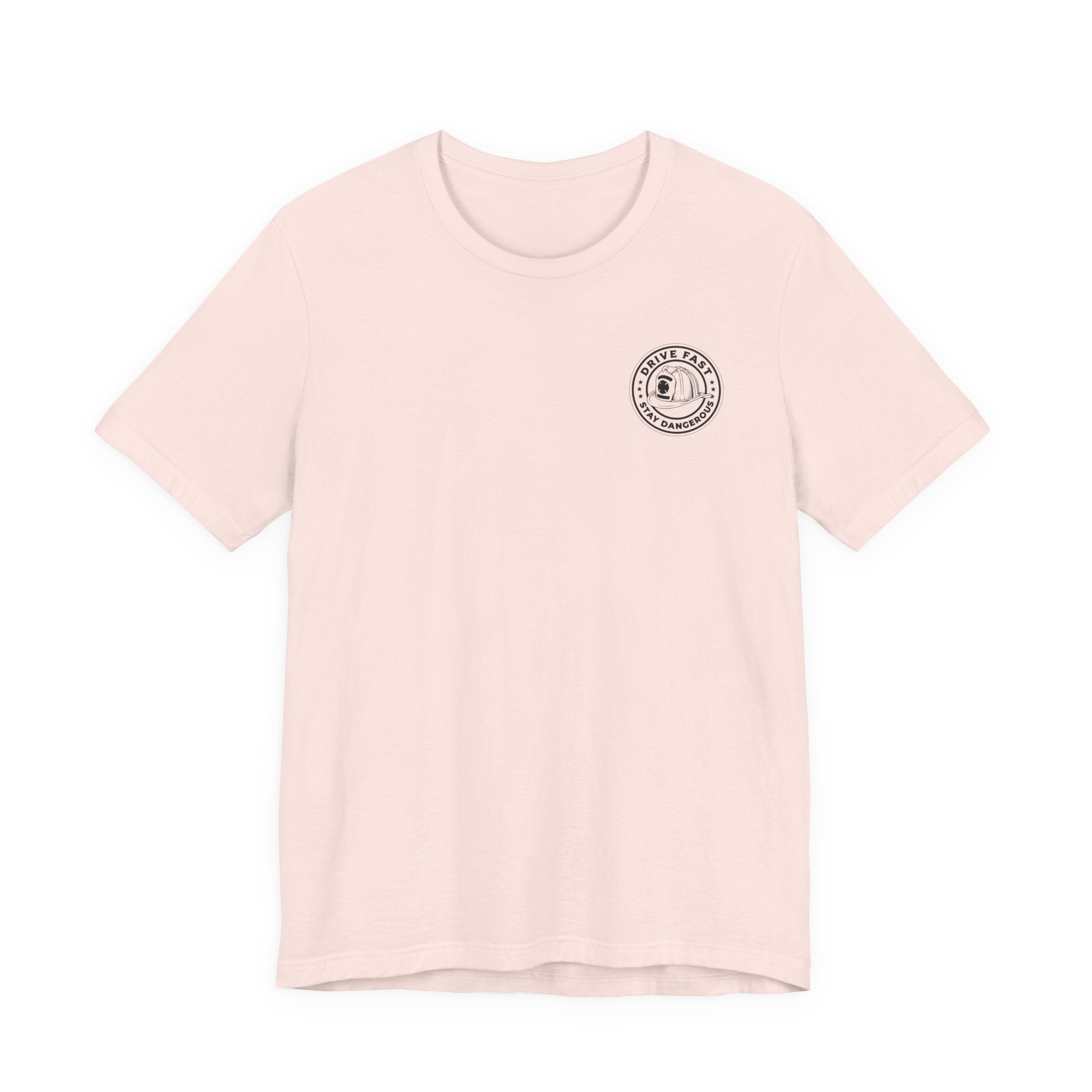 Drive Fast Stay Dangerous T-Shirt