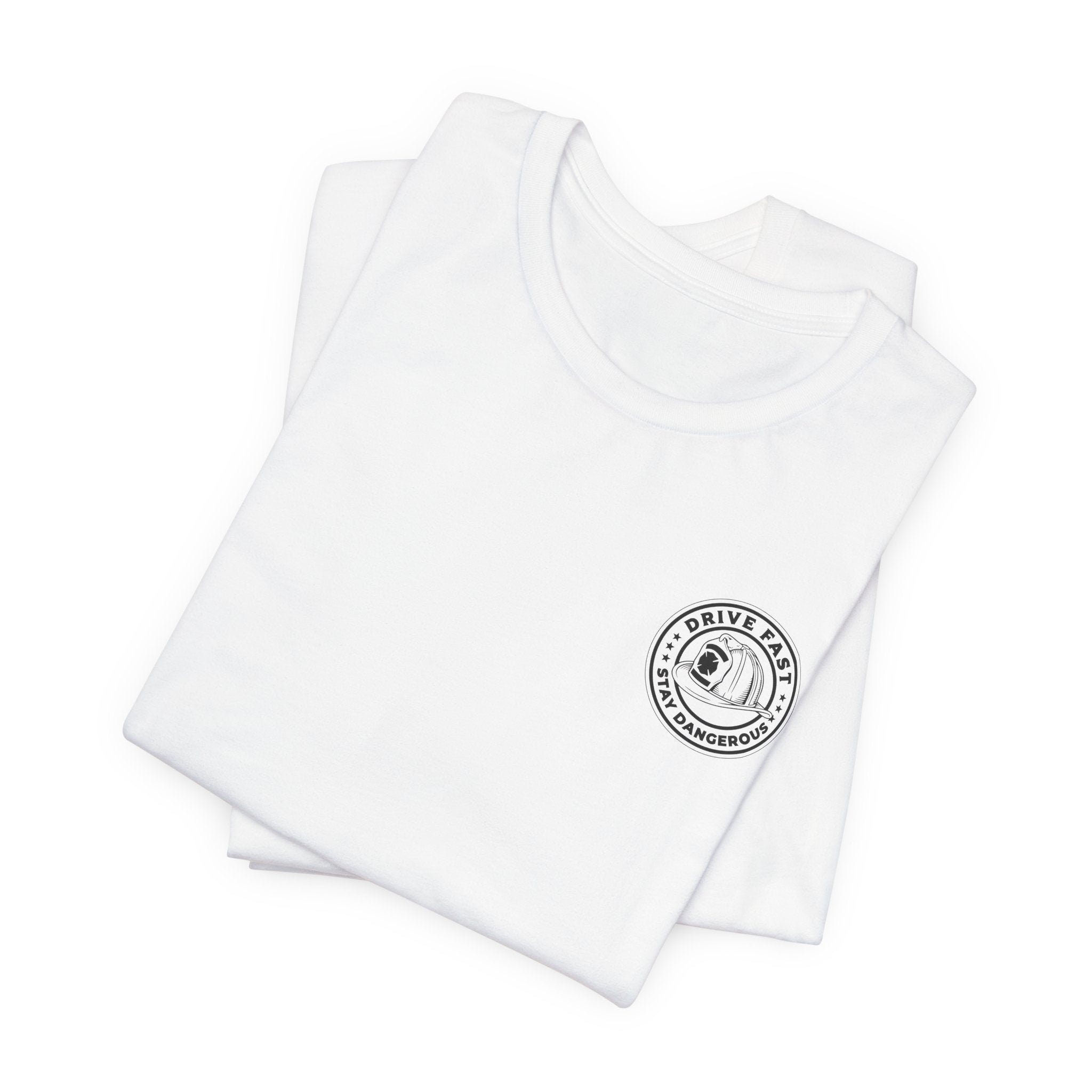 Drive Fast Stay Dangerous T-Shirt