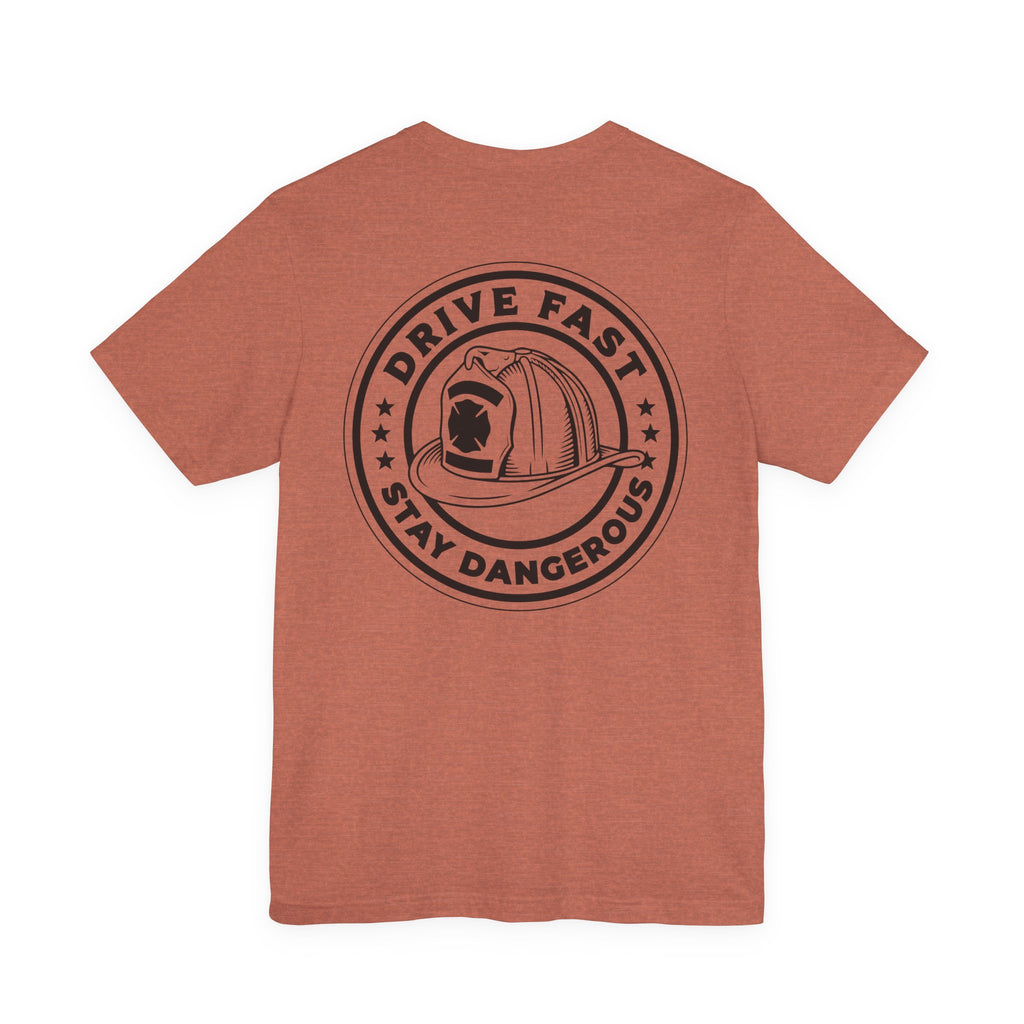 Drive Fast Stay Dangerous T-Shirt